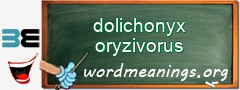 WordMeaning blackboard for dolichonyx oryzivorus